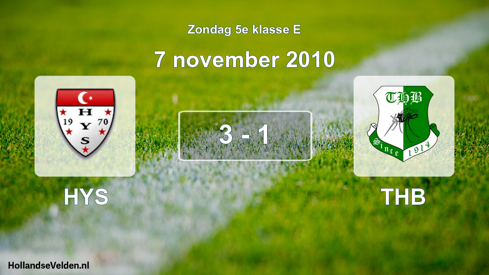 Total number of matches played: HYS - THB 3 - 1 (7 November 2010)