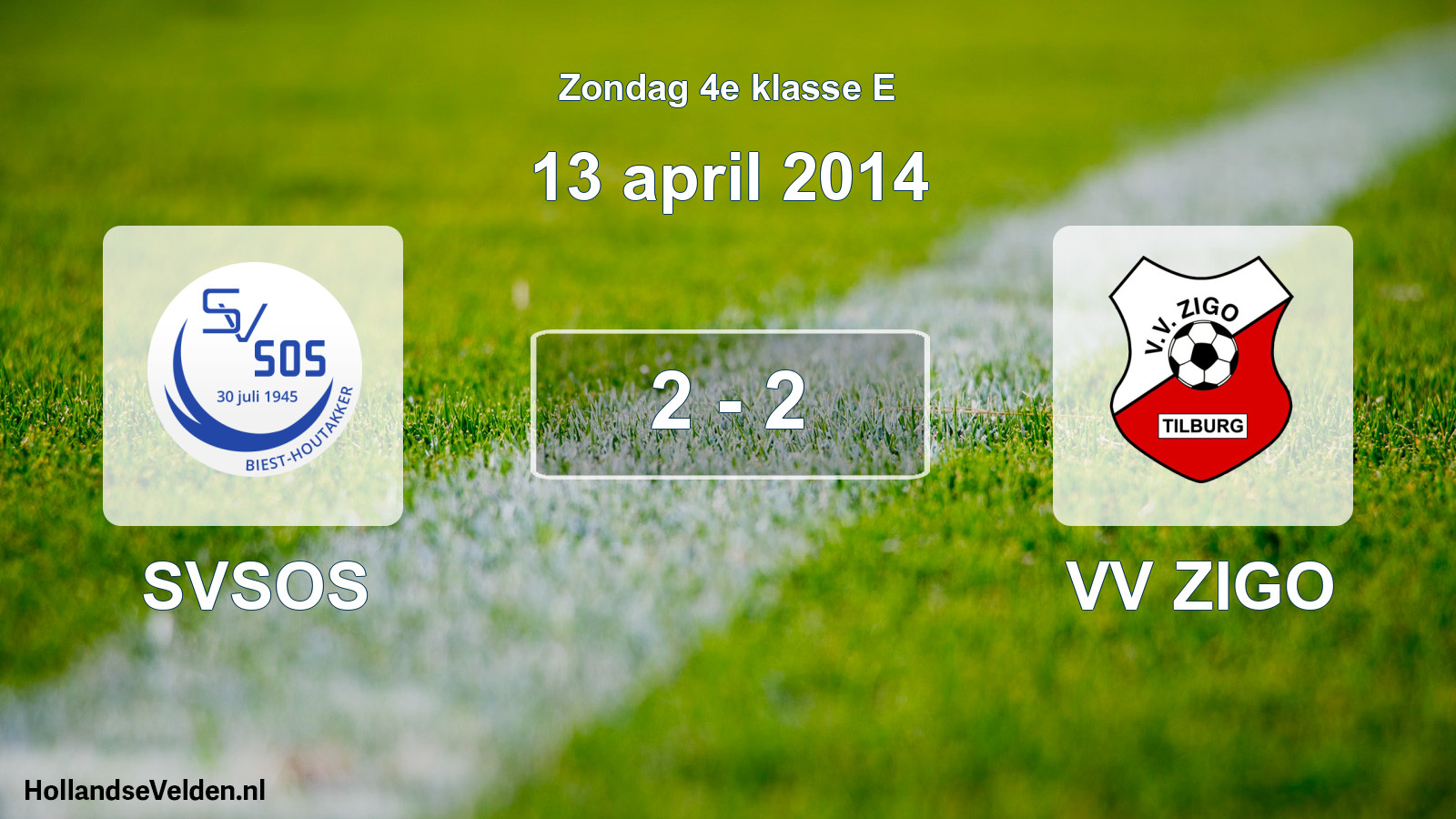 Total number of matches played: SVSOS - VV ZIGO 2 - 2 (13 April 2014)