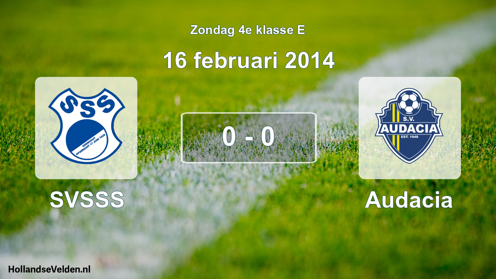 Total number of matches played: SVSSS - Audacia 0 - 0 (16 February 2014)