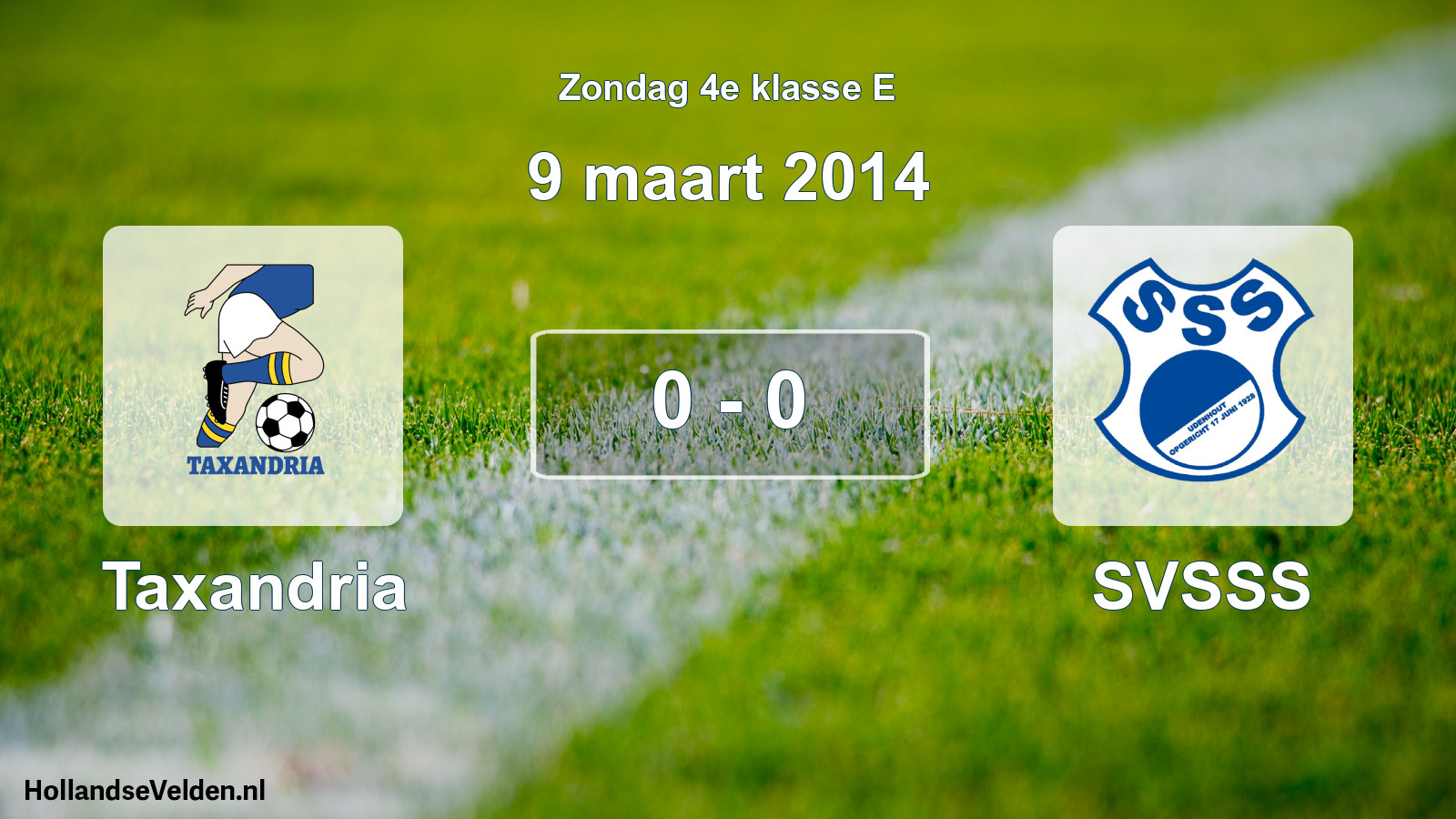 Total number of matches played: Taxandria - SVSSS 0 - 0 (9 March 2014)