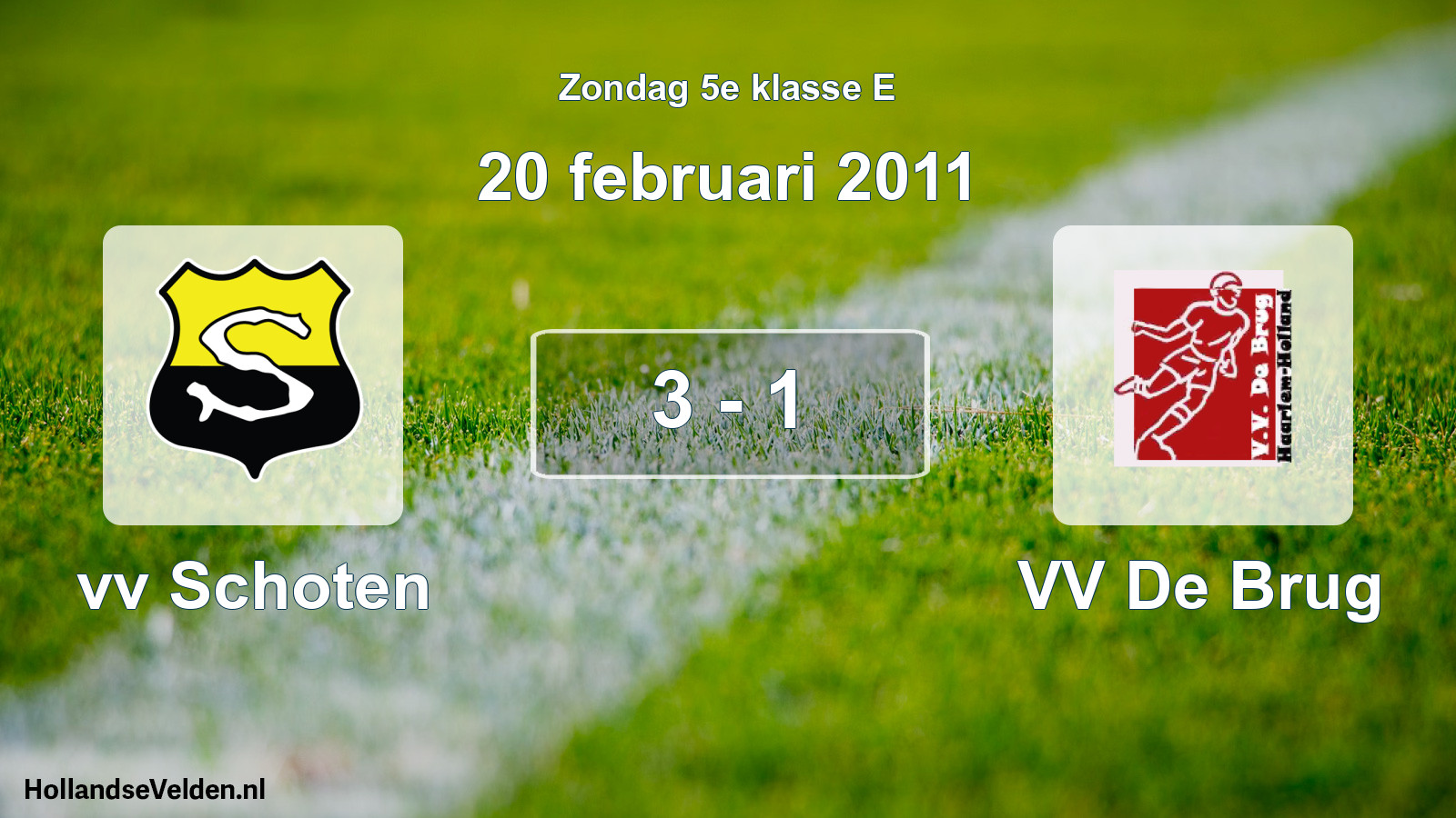 Total number of matches played: vv Schoten - VV De Brug 3 - 1 (20 February 2011)