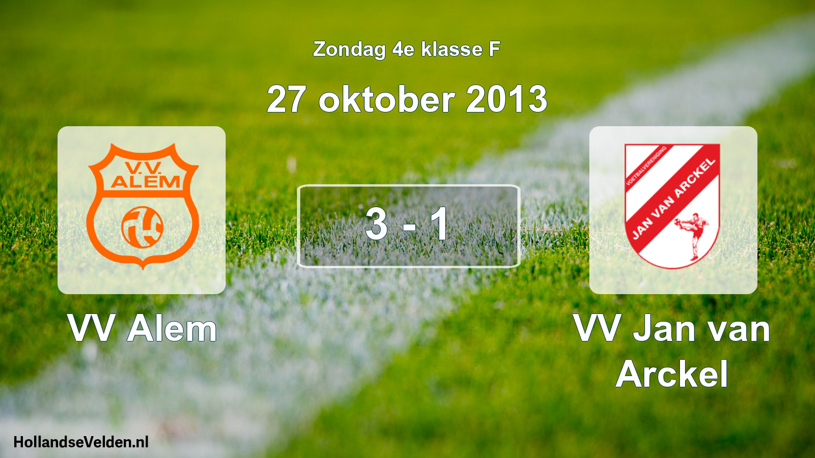 Total number of matches played: VV Alem - VV Jan van Arckel 3 - 1 (27 October 2013)