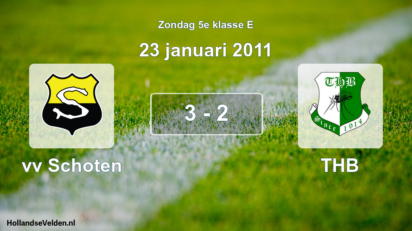 Total number of matches played: vv Schoten - THB 3 - 2 (23 January 2011)
