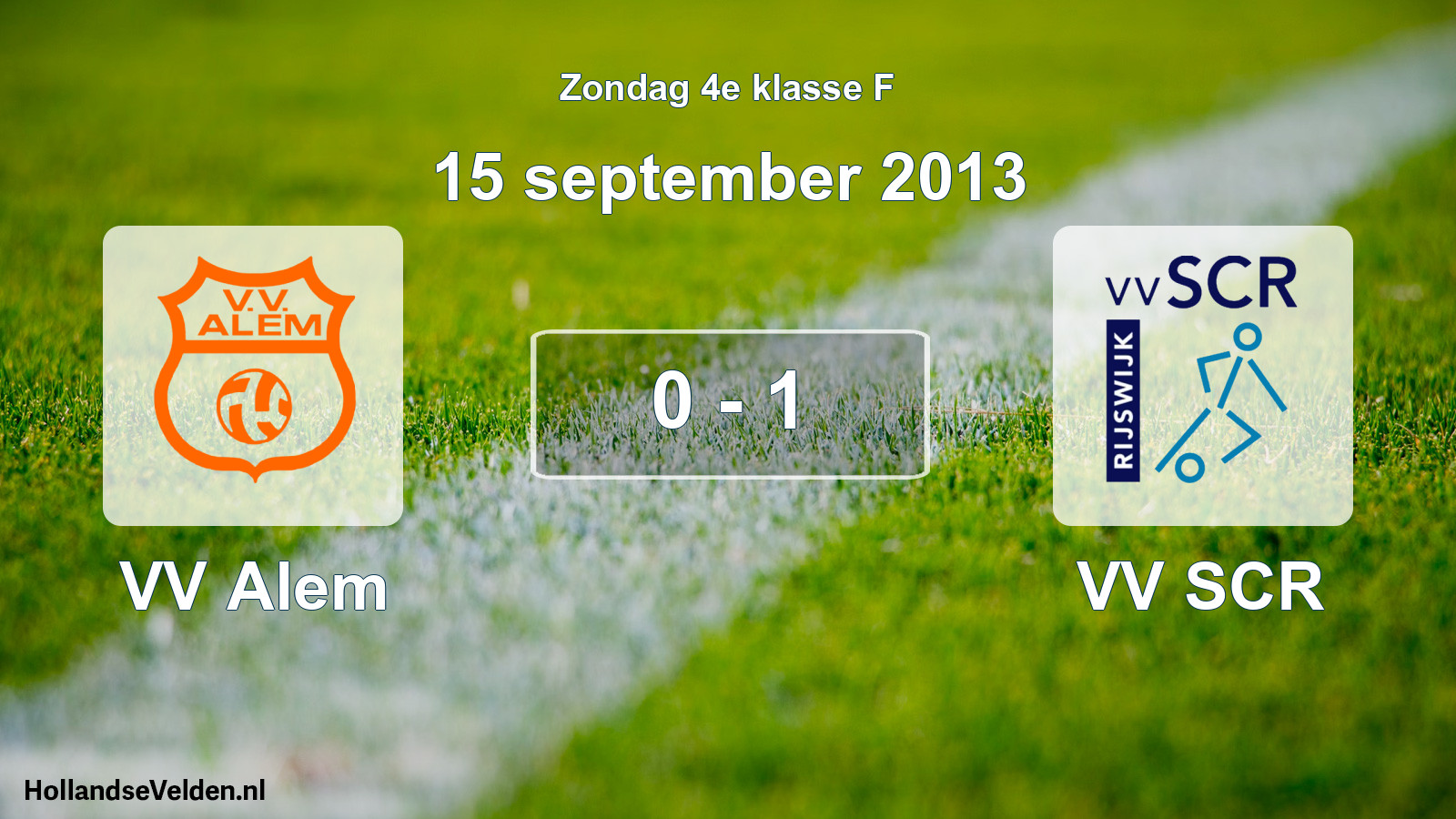 Total number of matches played: VV Alem - VV SCR 0 - 1 (15 September 2013)