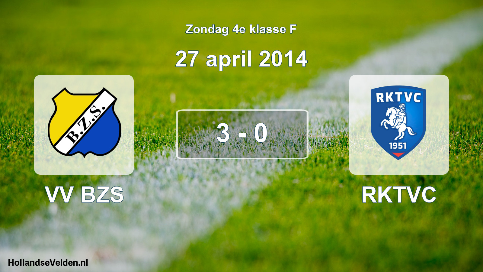 Total number of matches played: VV BZS - RKTVC 3 - 0 (27 April 2014)