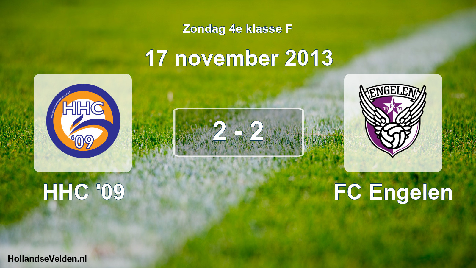 Total number of matches played: HHC '09 - FC Engelen 2 - 2 (17 November 2013)