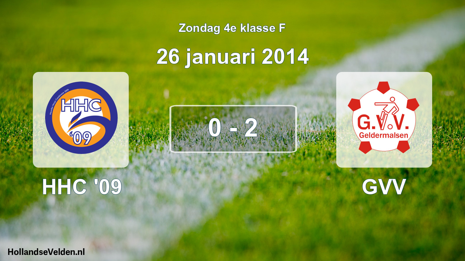 Total number of matches played: HHC '09 - GVV 0 - 2 (26 January 2014)