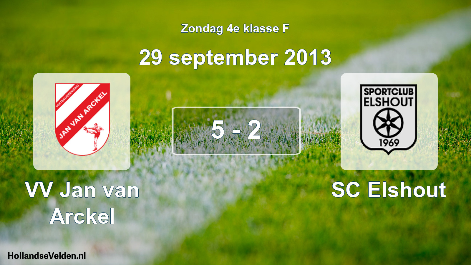 Total number of matches played: VV Jan van Arckel - SC Elshout 5 - 2 (29 September 2013)