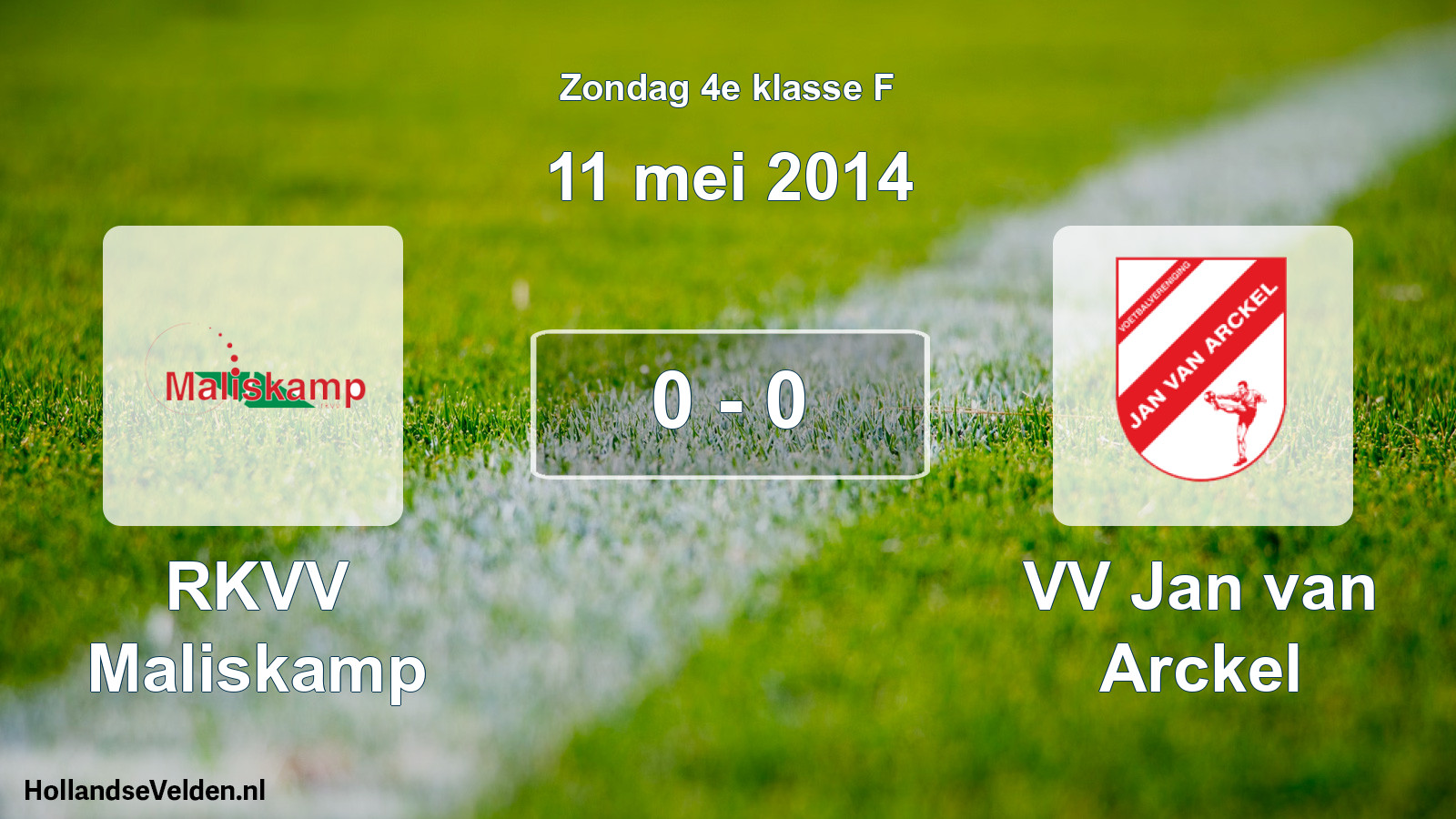 Total number of matches played: RKVV Maliskamp - VV Jan van Arckel 0 - 0 (11 May 2014)