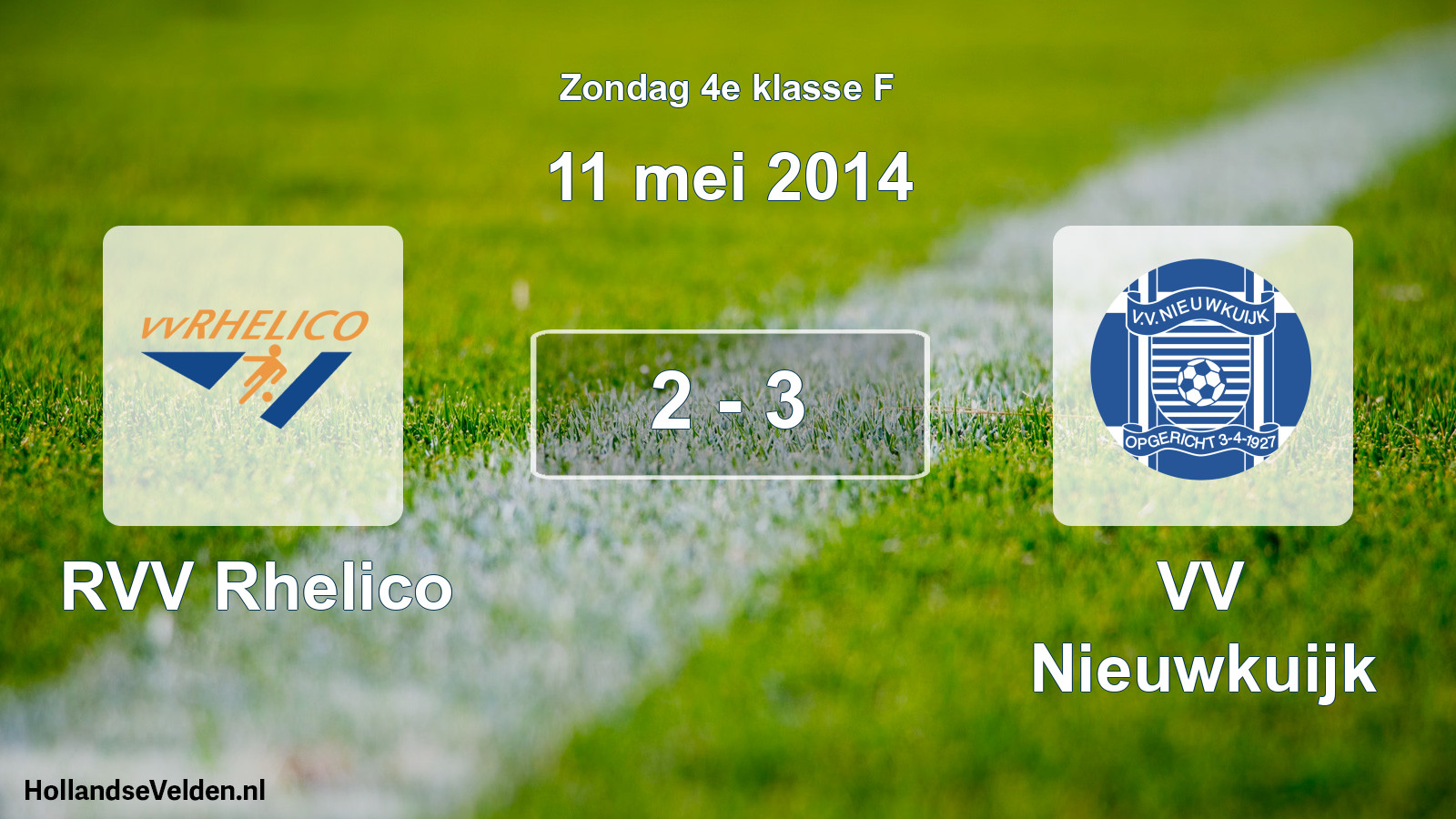 Total number of matches played: RVV Rhelico - VV Nieuwkuijk 2 - 3 (11 May 2014)