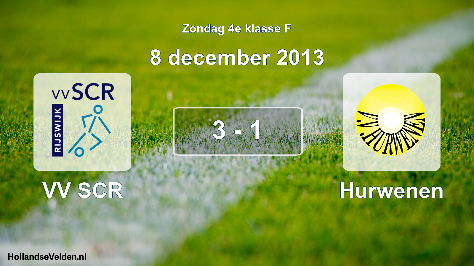 Total number of matches played: VV SCR - Hurwenen 3 - 1 (8 December 2013)
