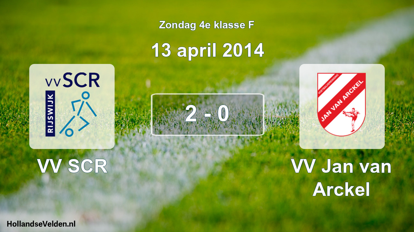Total number of matches played: VV SCR - VV Jan van Arckel 2 - 0 (13 April 2014)