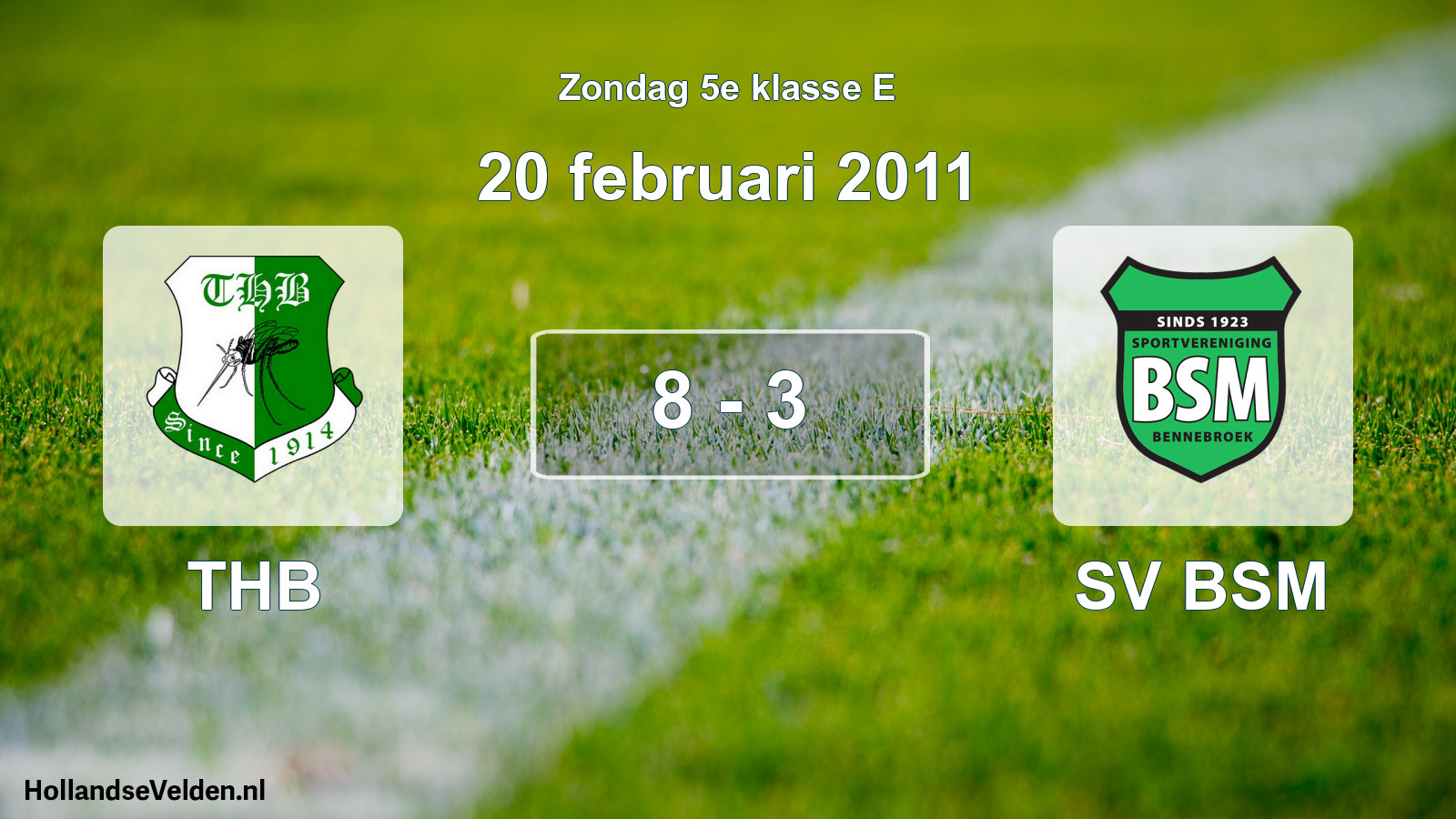Total number of matches played: THB - SV BSM 8 - 3 (20 February 2011)