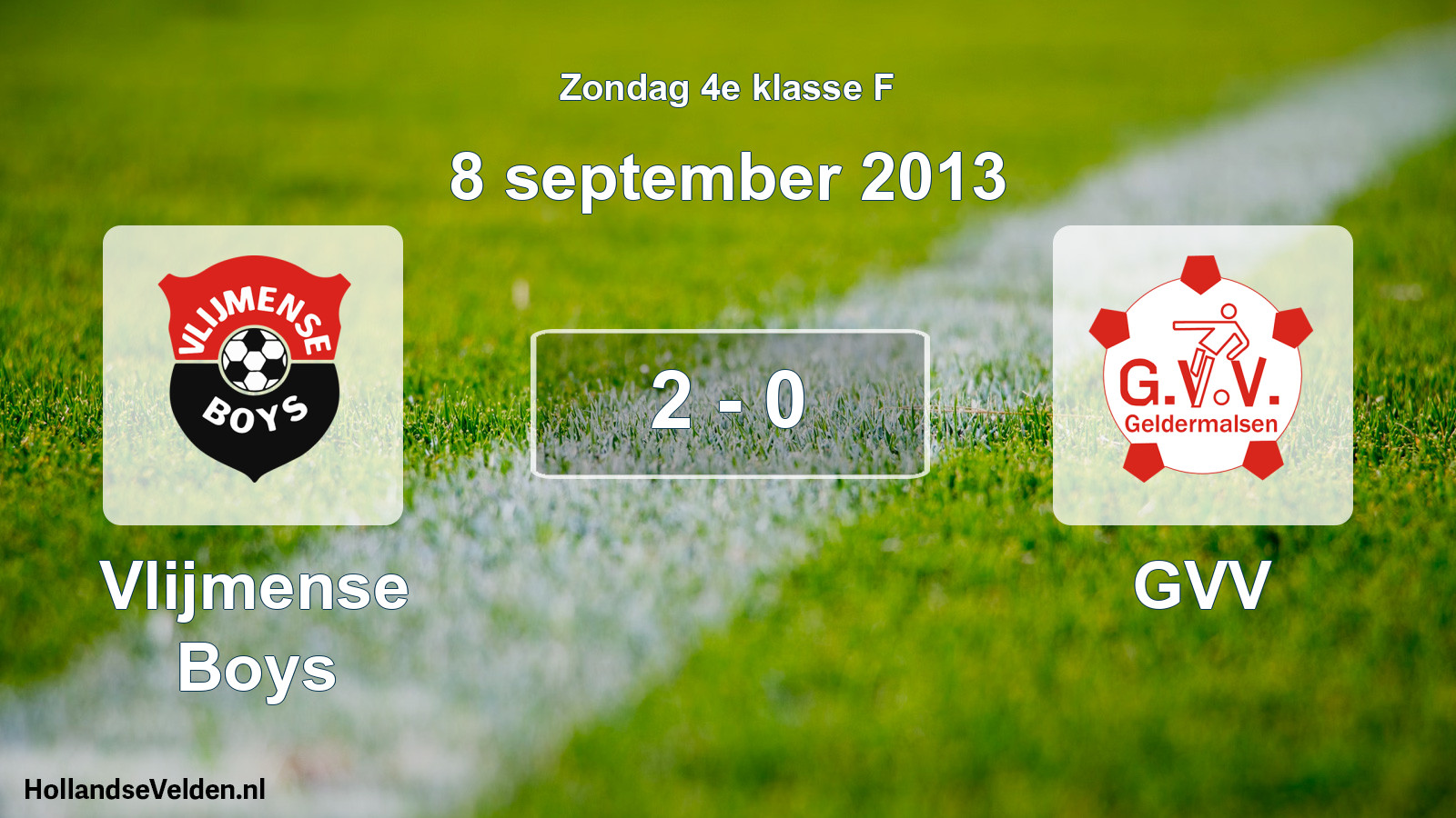 Total number of matches played: Vlijmense Boys - GVV 2 - 0 (8 September 2013)