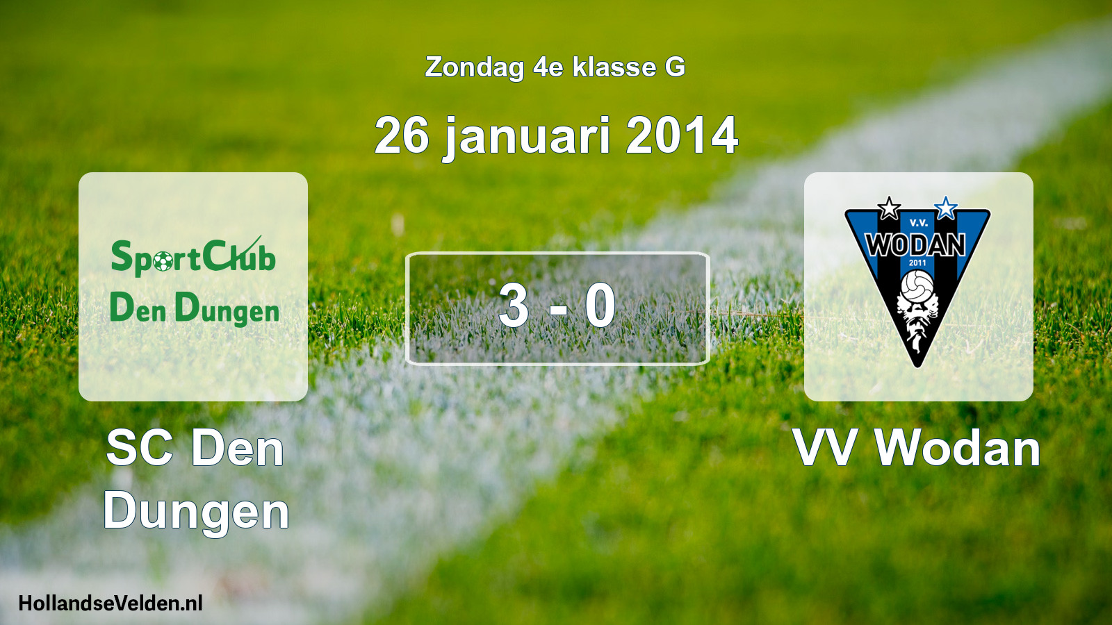 Total number of matches played: SC Den Dungen - VV Wodan 3 - 0 (26 January 2014)