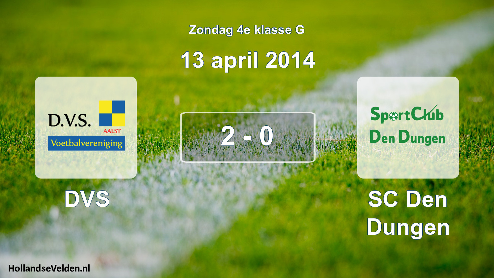 Total number of matches played: DVS - SC Den Dungen 2 - 0 (13 April 2014)