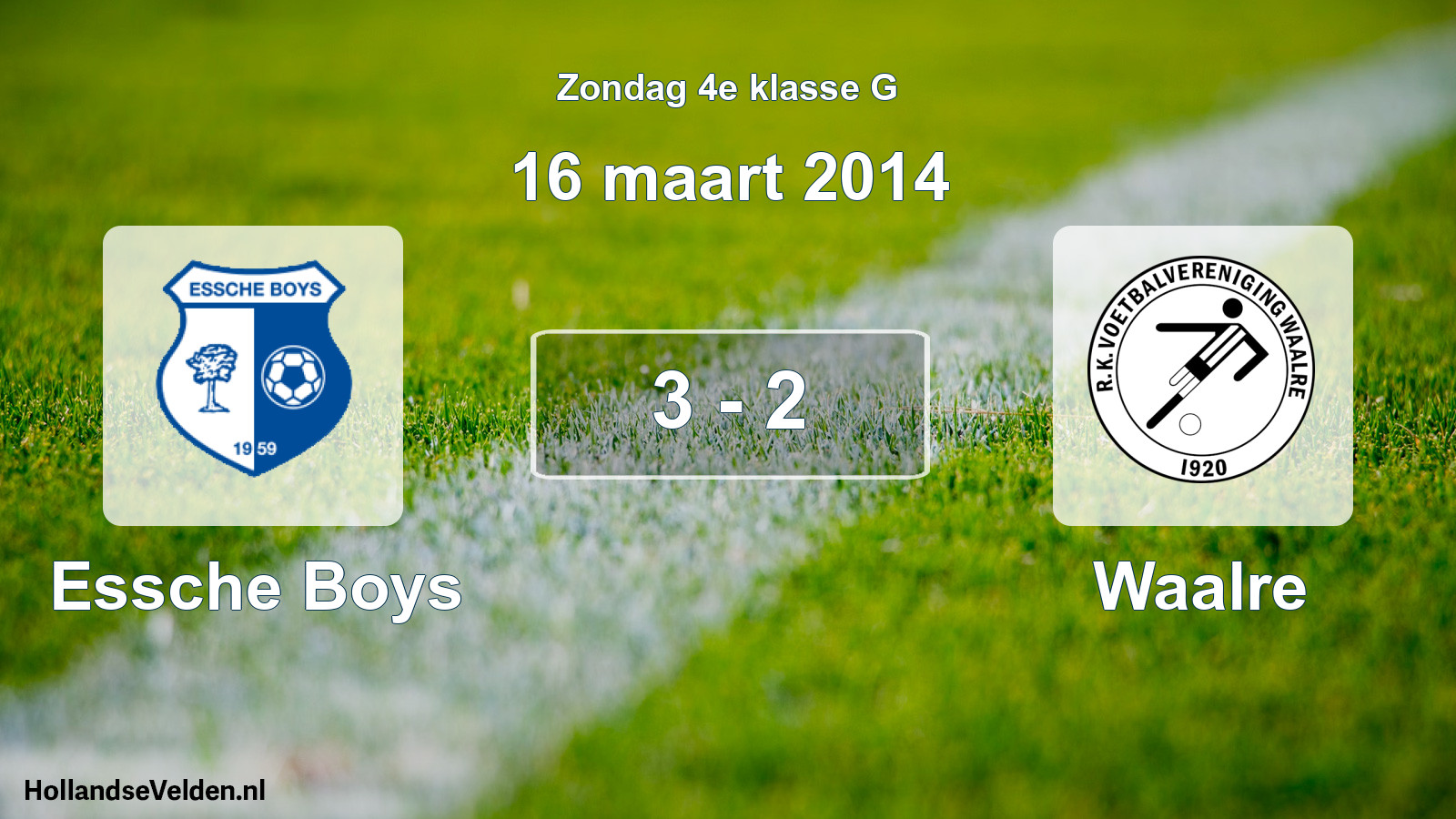 Total number of matches played: Essche Boys - Waalre 3 - 2 (16 March 2014)