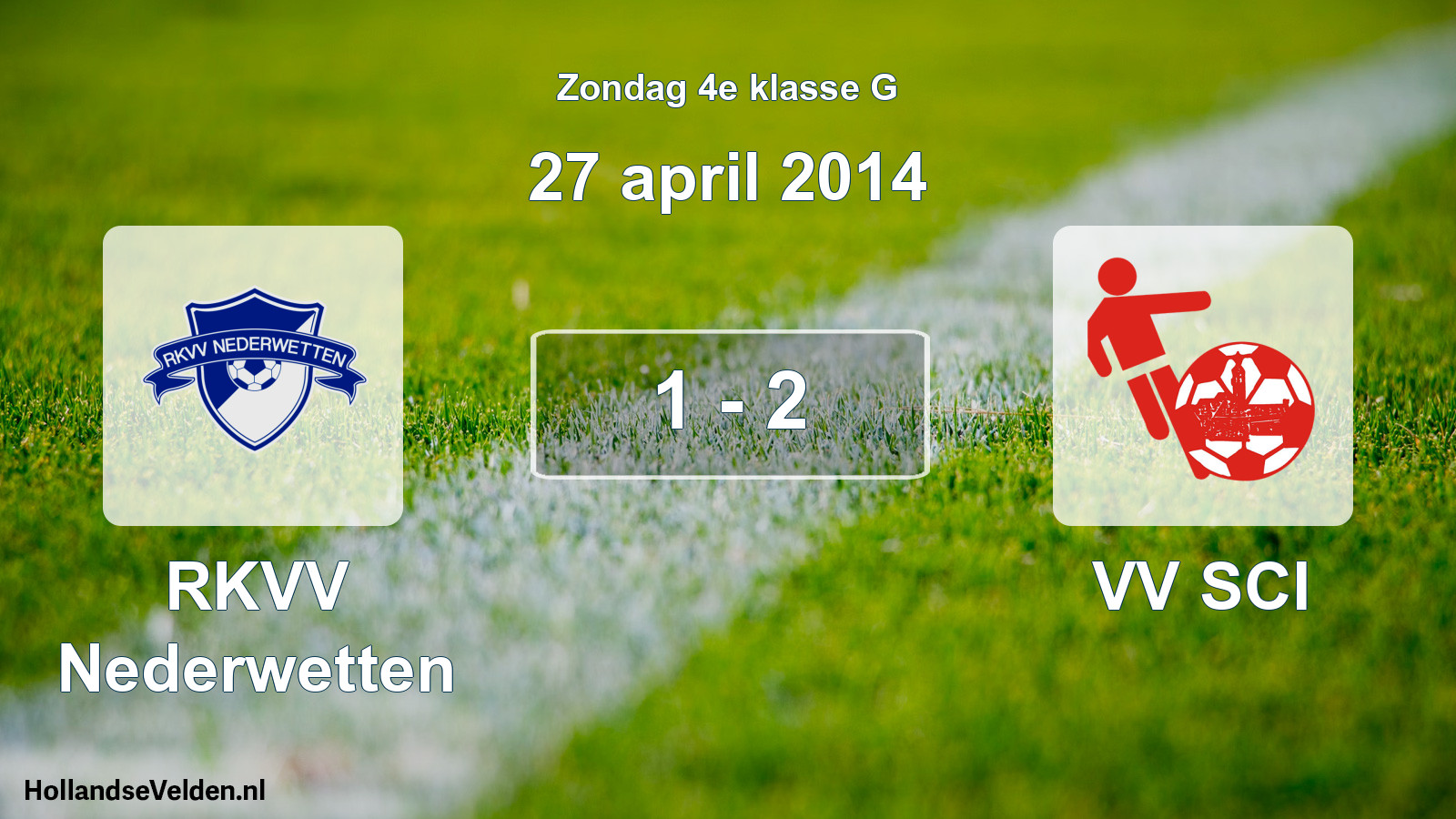 Total number of matches played: RKVV Nederwetten - VV SCI 1 - 2 (27 April 2014)