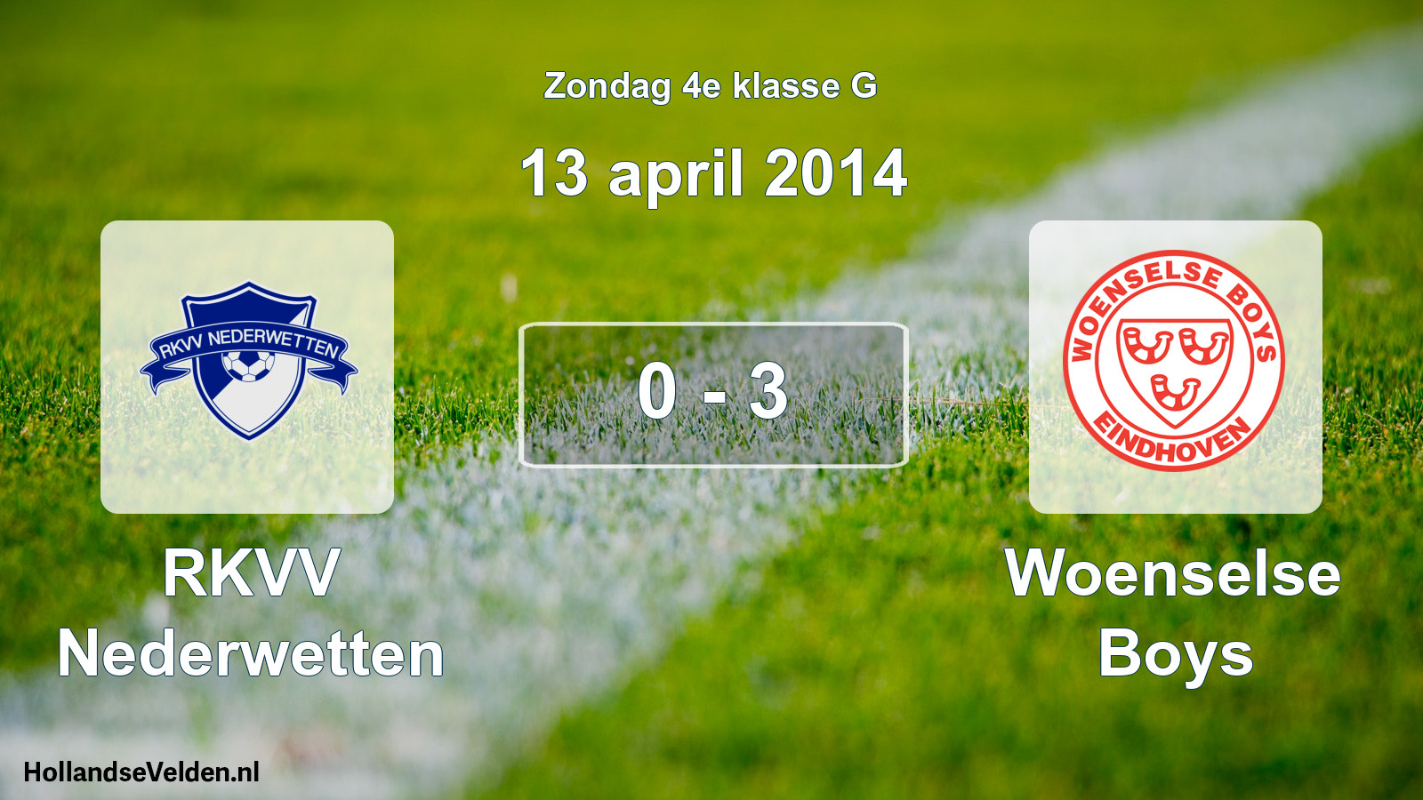 Total number of matches played: RKVV Nederwetten - Woenselse Boys 0 - 3 (13 April 2014)