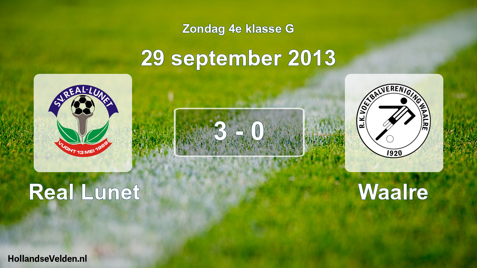 Total number of matches played: Real Lunet - Waalre 3 - 0 (29 September 2013)