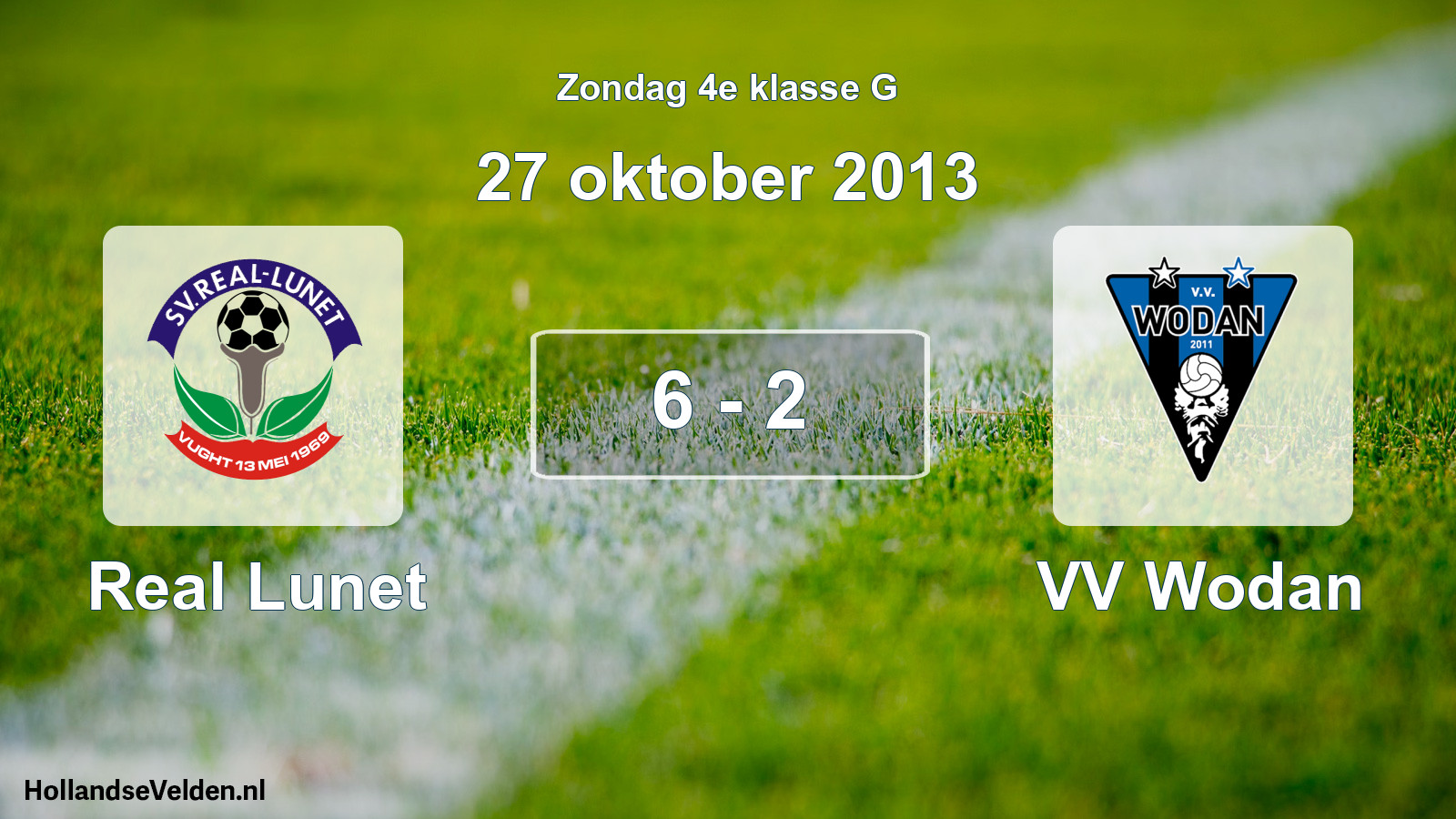 Total number of matches played: Real Lunet - VV Wodan 6 - 2 (27 October 2013)