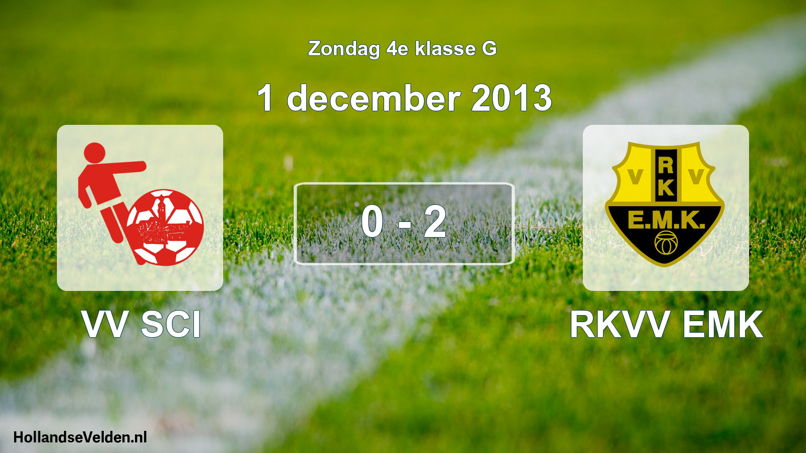 Total number of matches played: VV SCI - RKVV EMK 0 - 2 (1 December 2013)