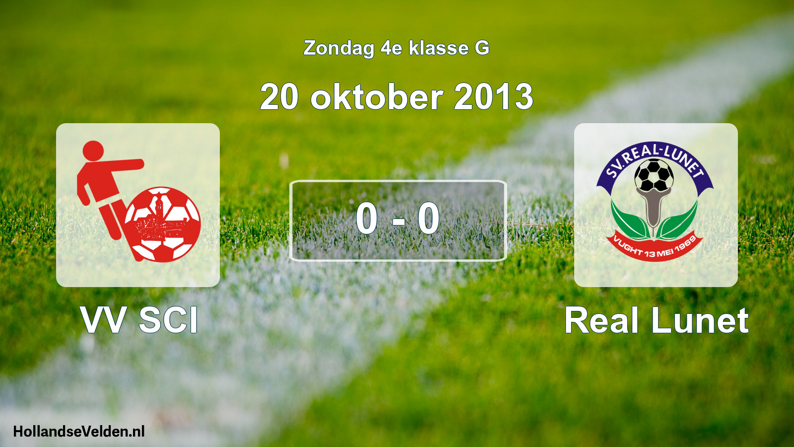 Total number of matches played: VV SCI - Real Lunet 0 - 0 (20 October 2013)