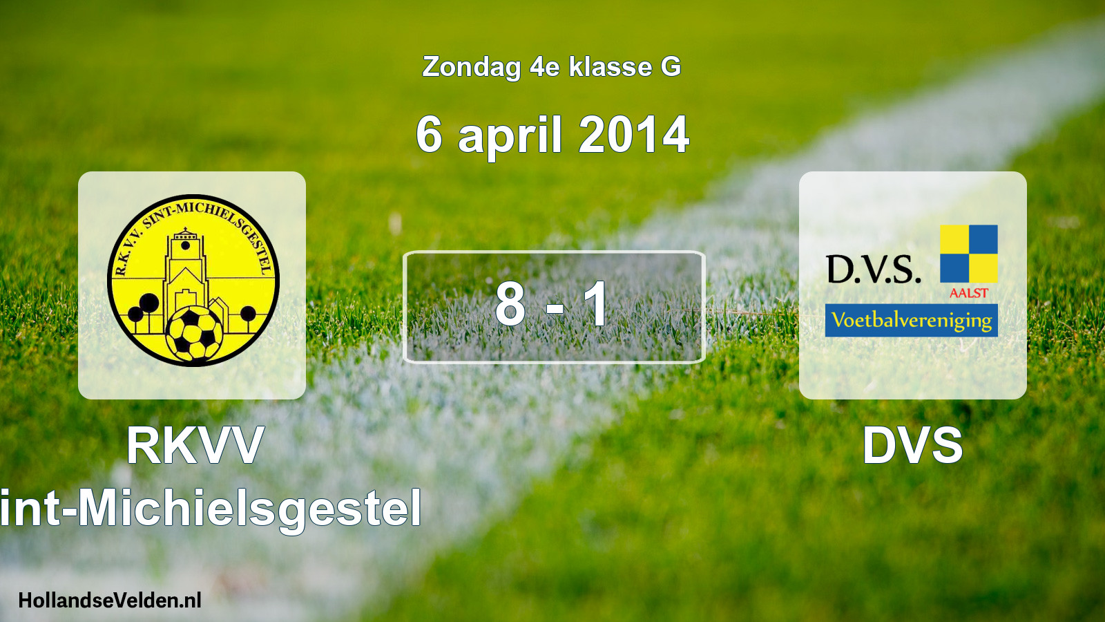 Total number of matches played: RKVV Sint-Michielsgestel - DVS 8 - 1 (6 April 2014)