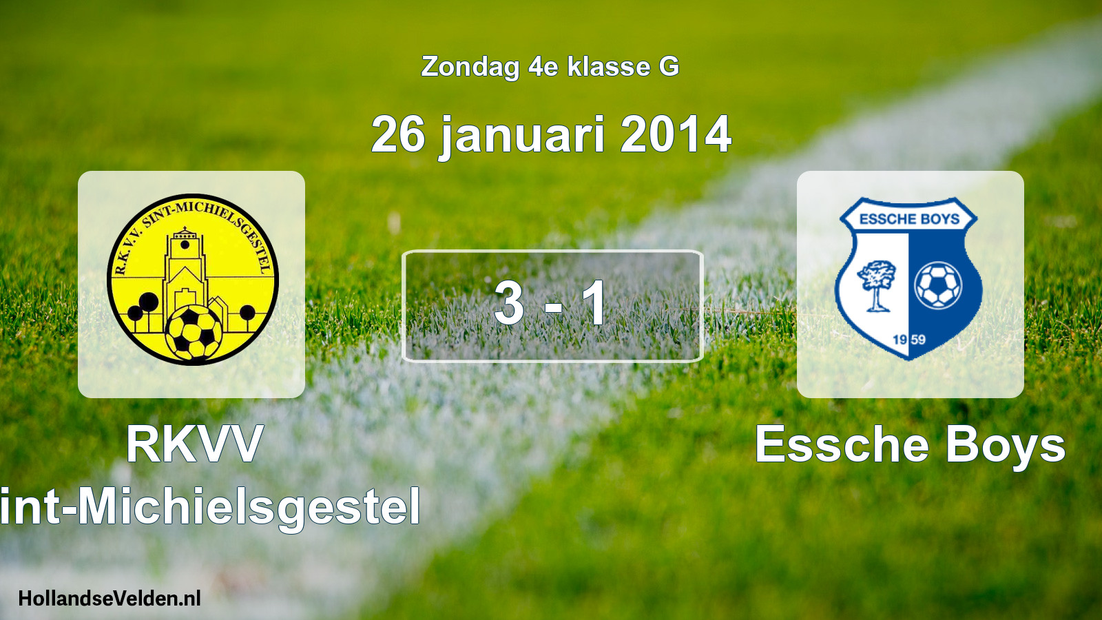 Total number of matches played: RKVV Sint-Michielsgestel - Essche Boys 3 - 1 (26 January 2014)