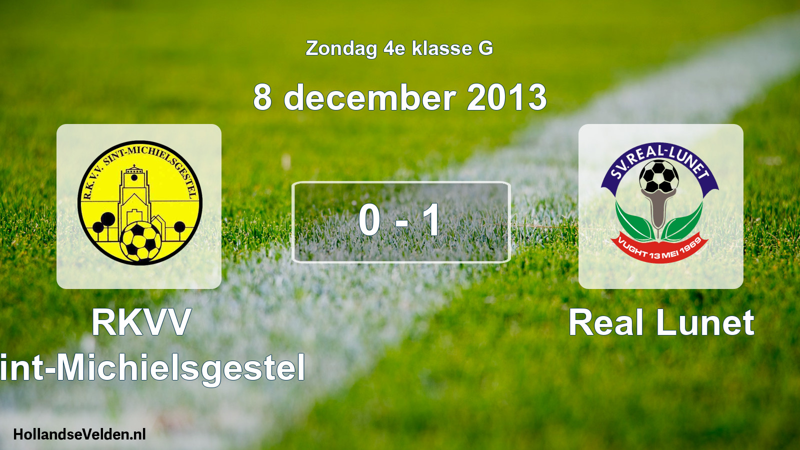 Total number of matches played: RKVV Sint-Michielsgestel - Real Lunet 0 - 1 (8 December 2013)