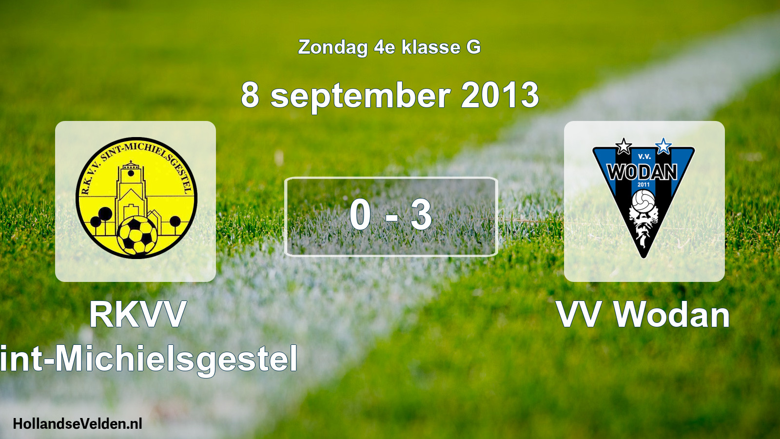 Total number of matches played: RKVV Sint-Michielsgestel - VV Wodan 0 - 3 (8 September 2013)