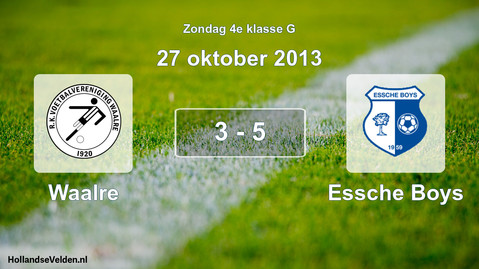 Total number of matches played: Waalre - Essche Boys 3 - 5 (27 October 2013)