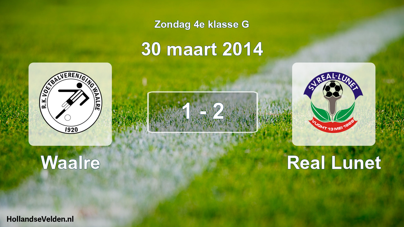 Total number of matches played: Waalre - Real Lunet 1 - 2 (30 March 2014)
