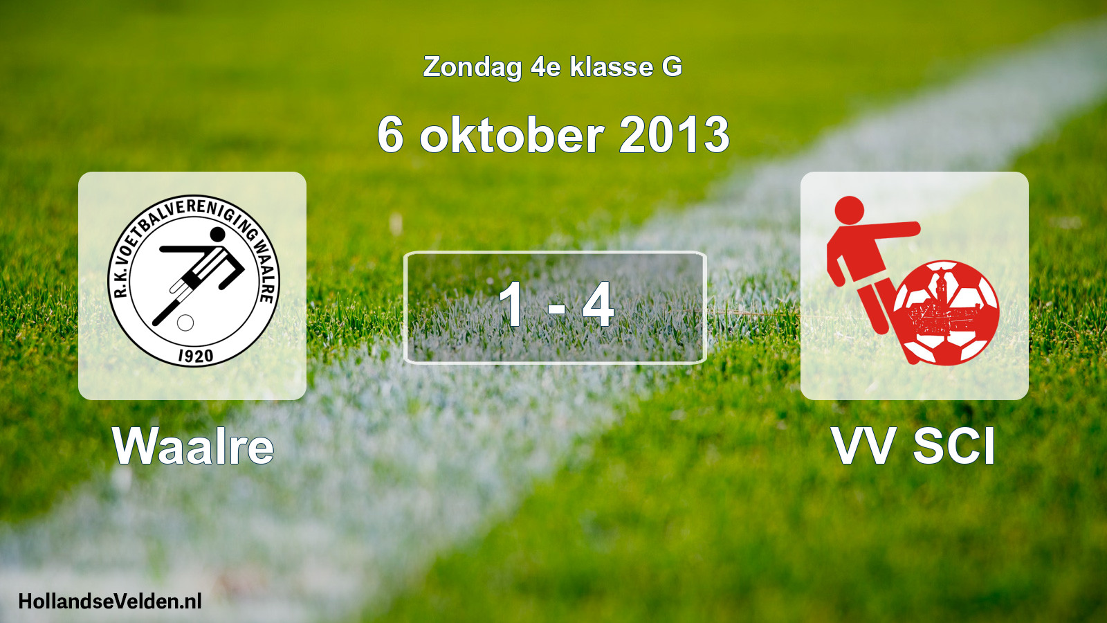 Total number of matches played: Waalre - VV SCI 1 - 4 (6 October 2013)