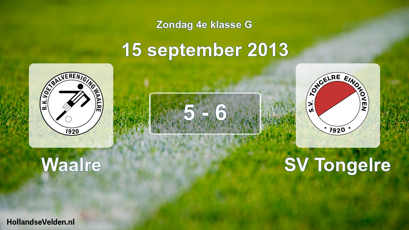 Total number of matches played: Waalre - SV Tongelre 5 - 6 (15 September 2013)