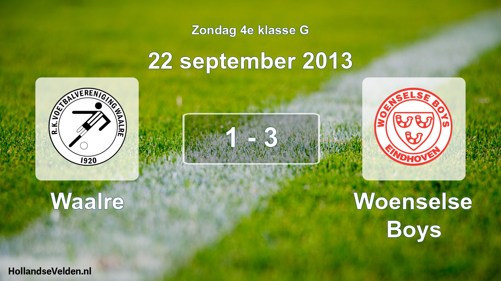 Total number of matches played: Waalre - Woenselse Boys 1 - 3 (22 September 2013)