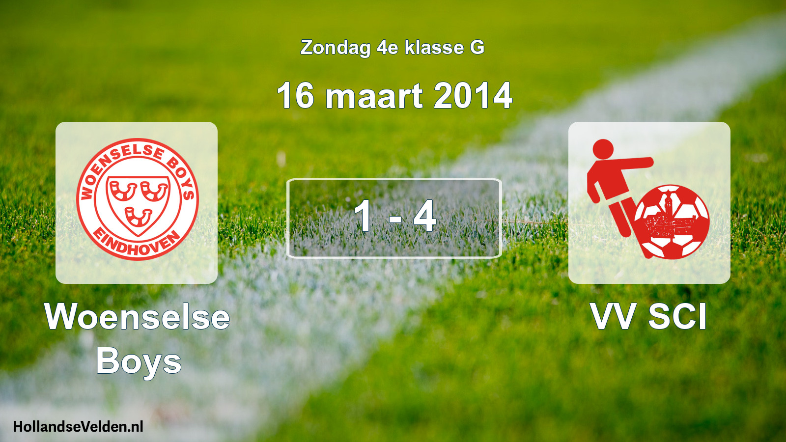 Total number of matches played: Woenselse Boys - VV SCI 1 - 4 (16 March 2014)