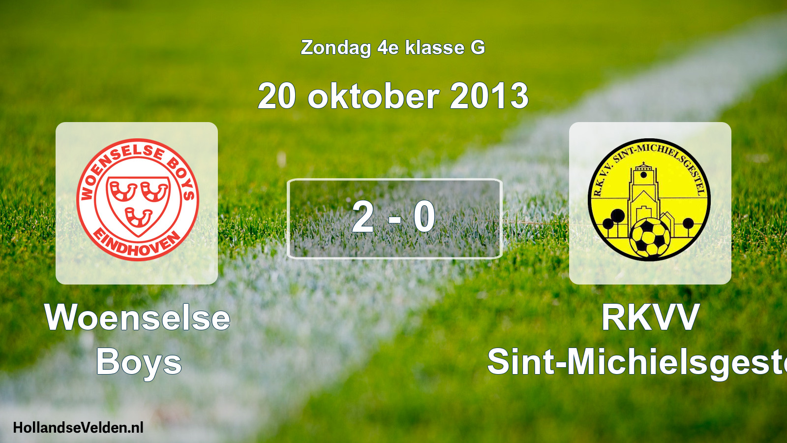 Total number of matches played: Woenselse Boys - RKVV Sint-Michielsgestel 2 - 0 (20 October 2013)