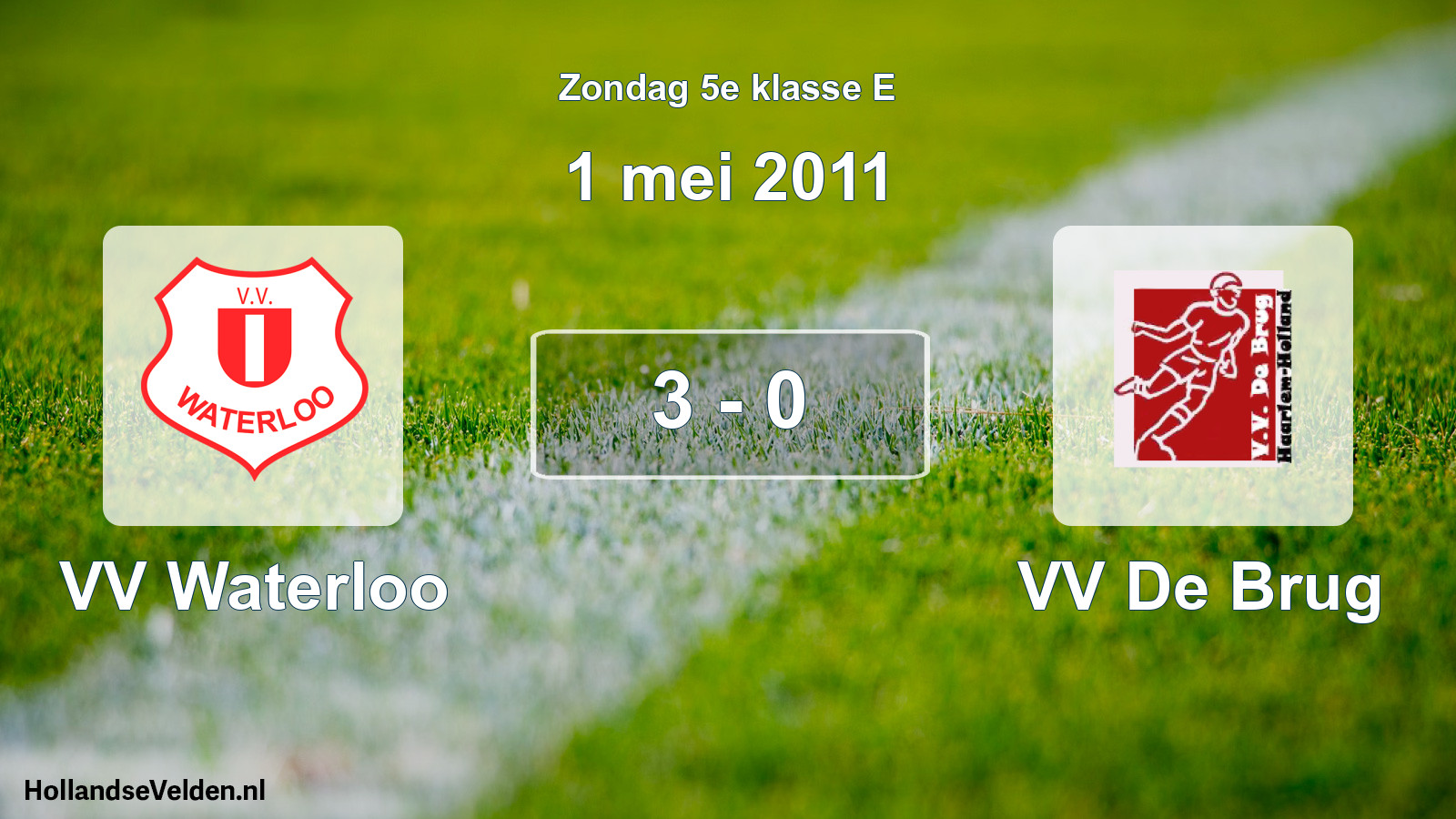 Total number of matches played: VV Waterloo - VV De Brug 3 - 0 (1 May 2011)