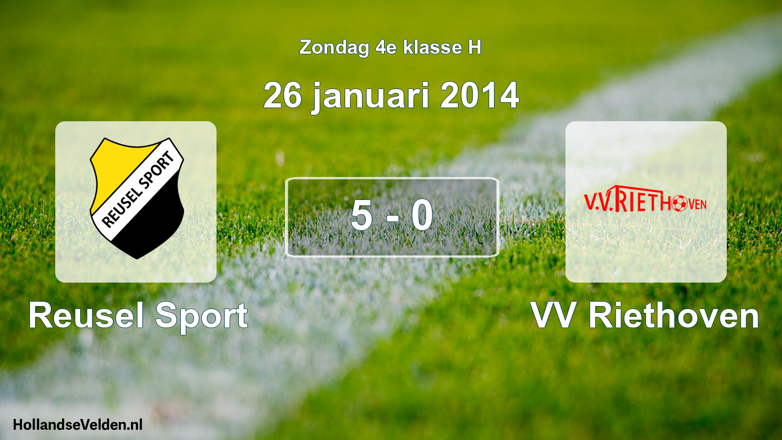 Total number of matches played: Reusel Sport - VV Riethoven 5 - 0 (26 January 2014)