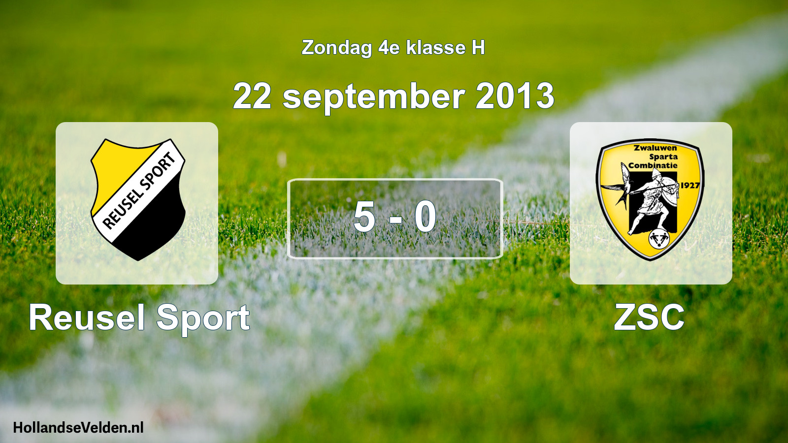 Total number of matches played: Reusel Sport - ZSC 5 - 0 (22 September 2013)