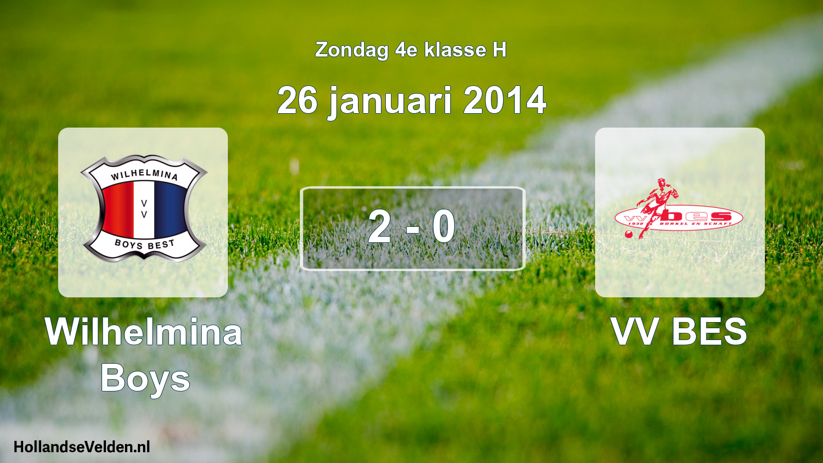 Total number of matches played: Wilhelmina Boys - VV BES 2 - 0 (26 January 2014)