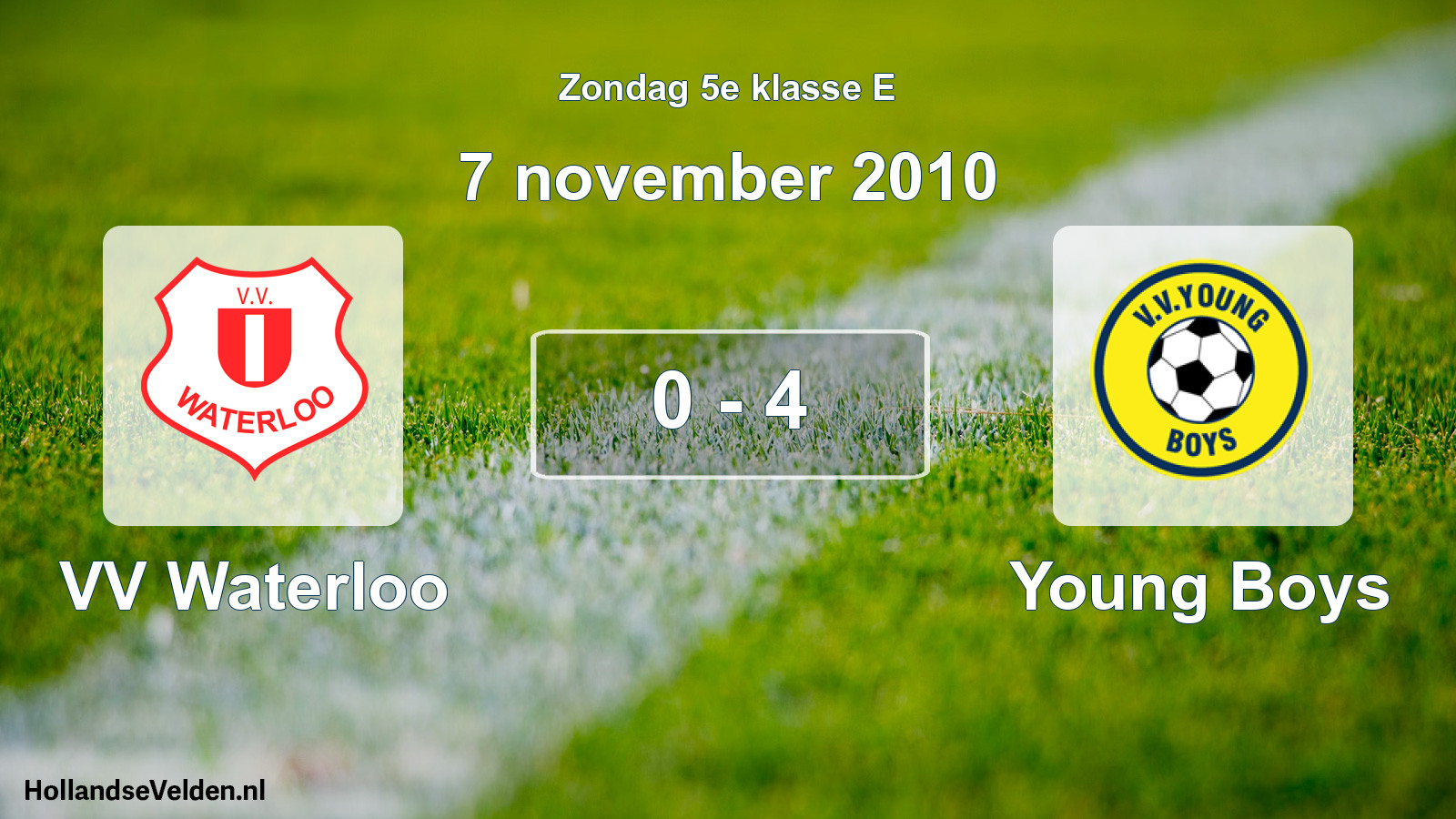 Total number of matches played: VV Waterloo - Young Boys 0 - 4 (7 November 2010)