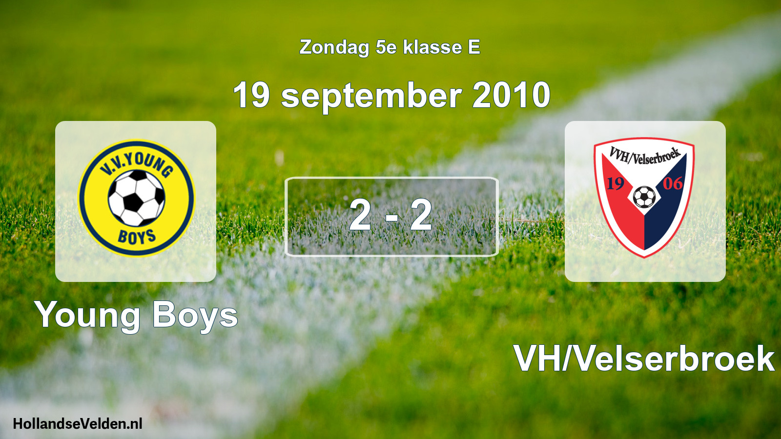 Total number of matches played: Young Boys - VVH/Velserbroek 2 - 2 (19 September 2010)