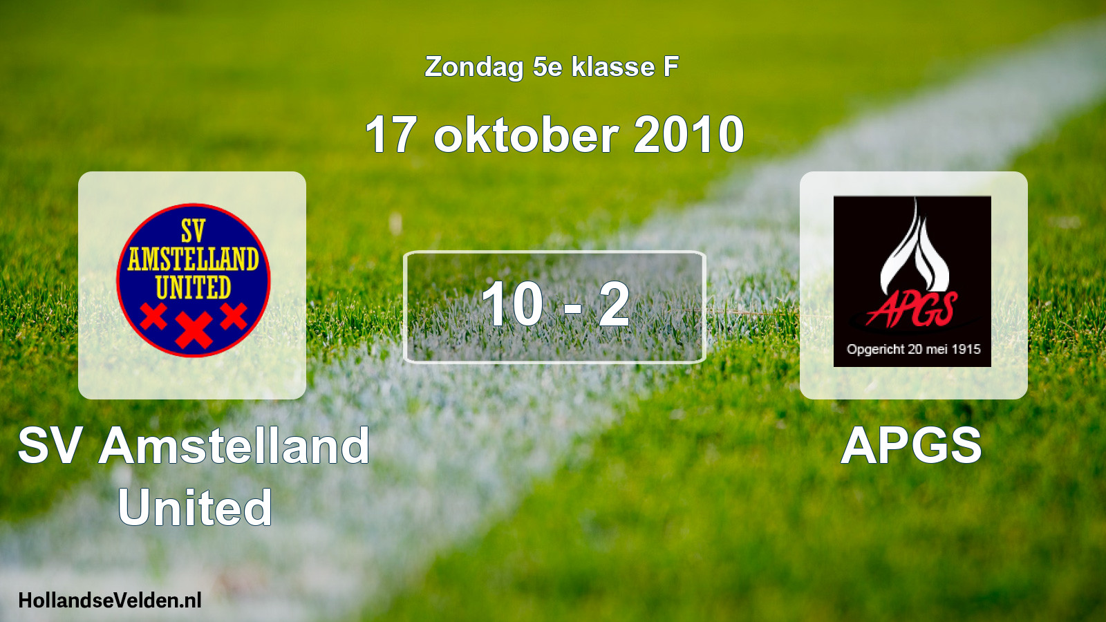 Total number of matches played: SV Amstelland United - APGS 10 - 2 (17 October 2010)
