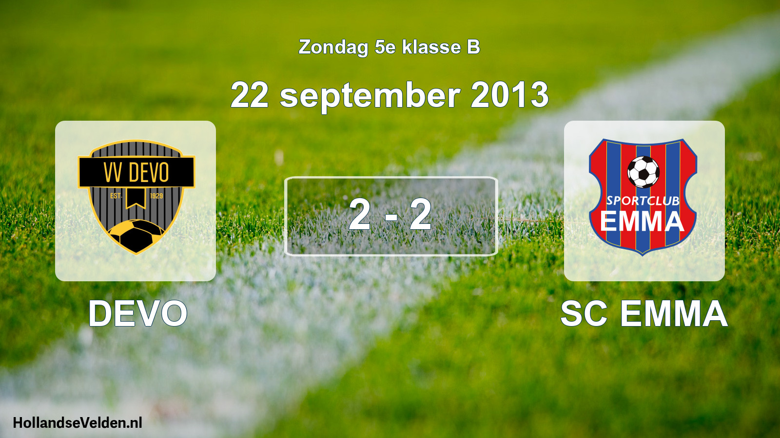 Total number of matches played: DEVO - SC EMMA 2 - 2 (22 September 2013)