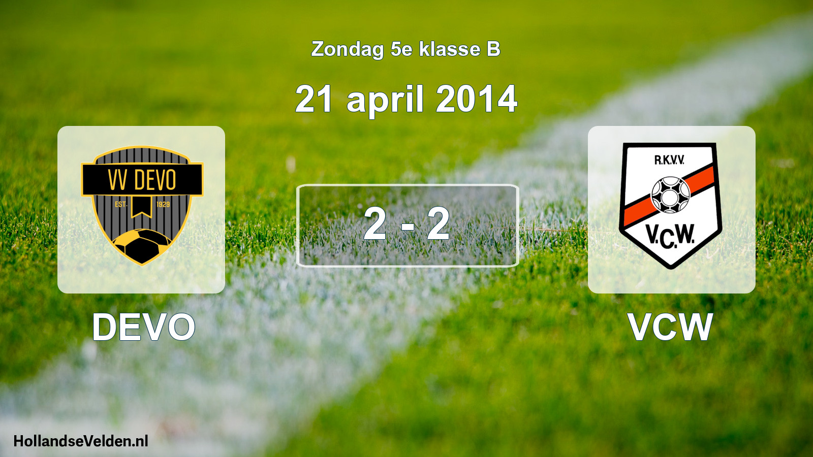 Total number of matches played: DEVO - VCW 2 - 2 (21 April 2014)