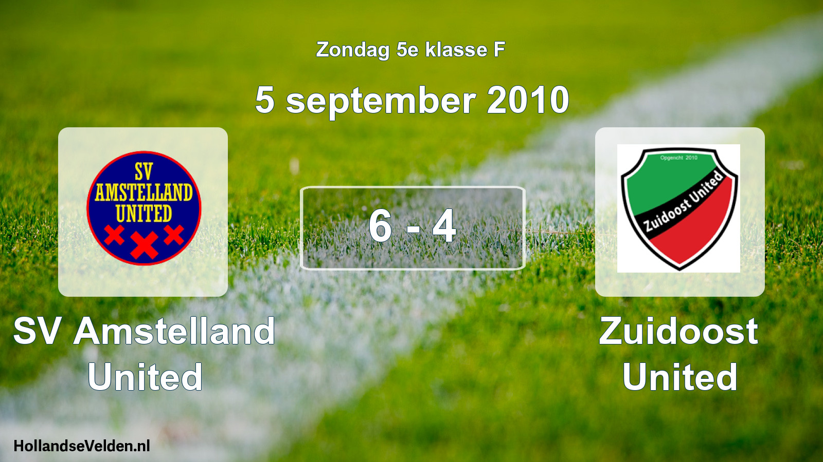 Total number of matches played: SV Amstelland United - Zuidoost United 6 - 4 (5 September 2010)