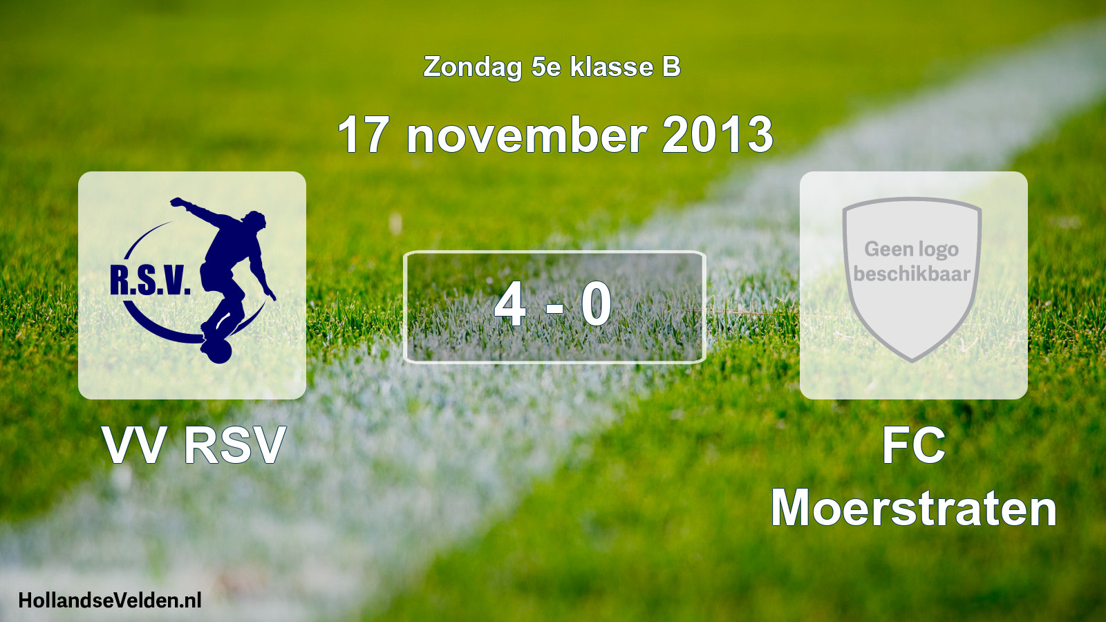 Total number of matches played: VV RSV - FC Moerstraten 4 - 0 (17 November 2013)