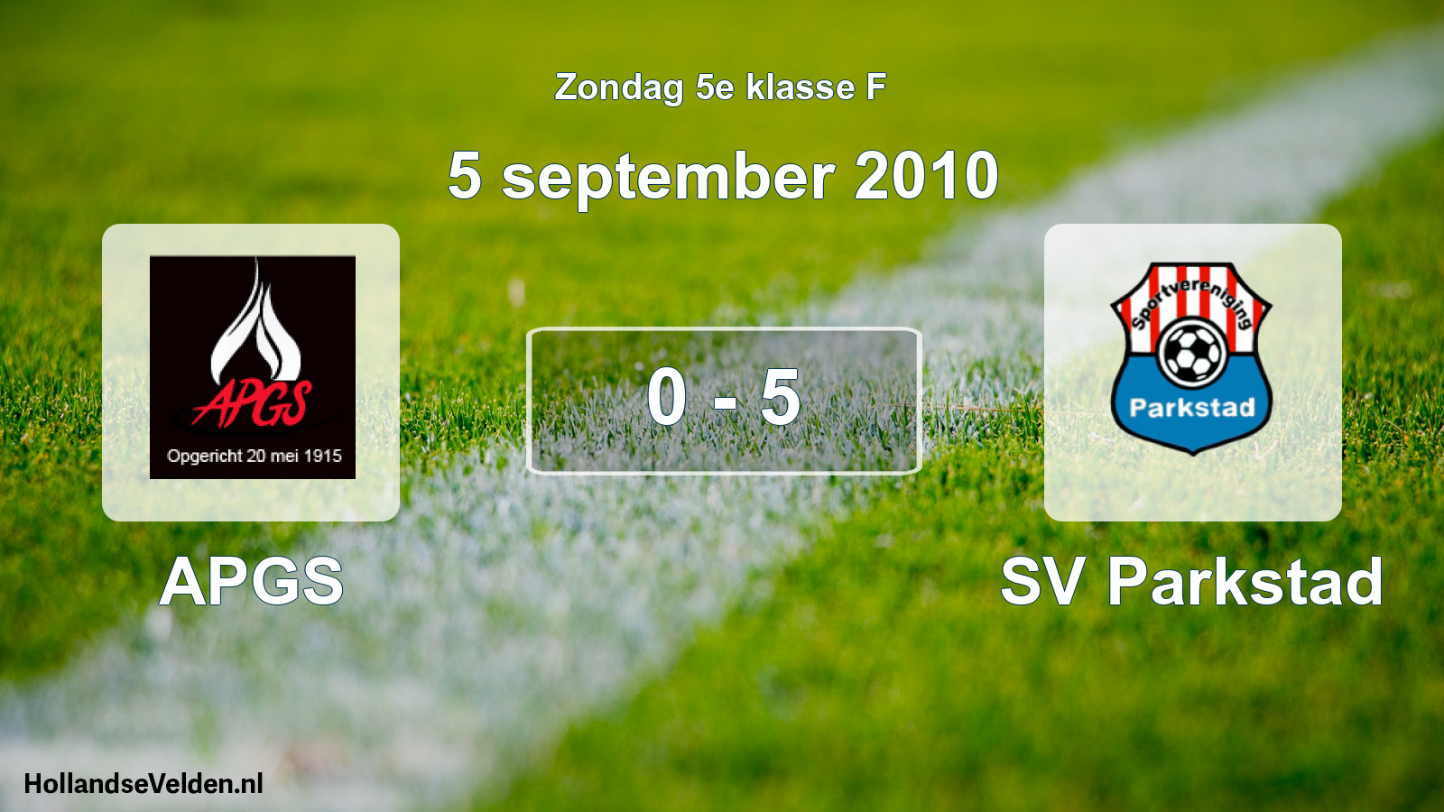 Total number of matches played: APGS - SV Parkstad 0 - 5 (5 September 2010)